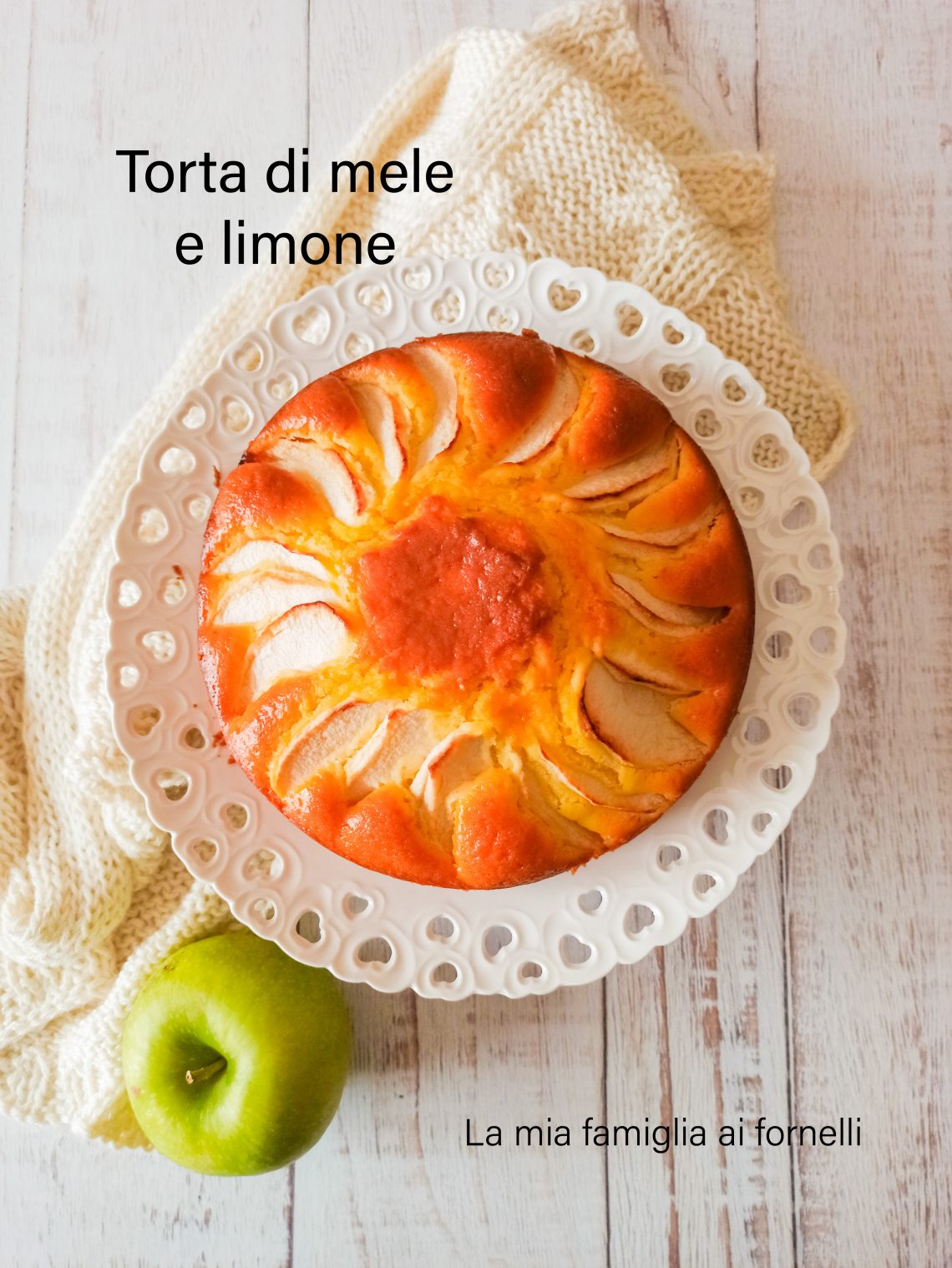 Torta di mele e limone - La mia famiglia ai fornelli
