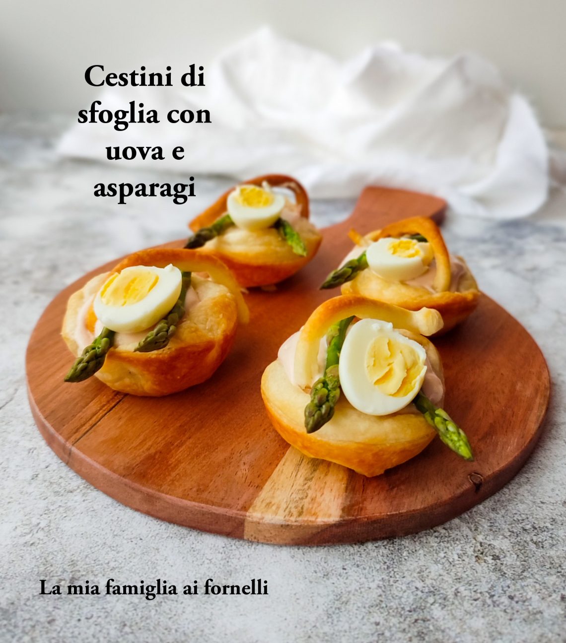 Cestini di sfoglia con uova e asparagi - La mia famiglia ai fornelli
